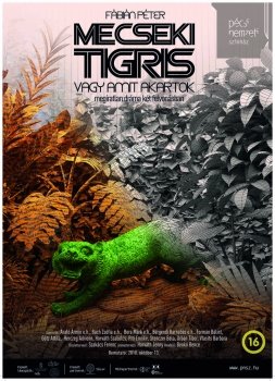 Mecseki tigris, vagy amit akartok