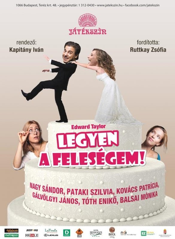 Legyen a feleségem!
