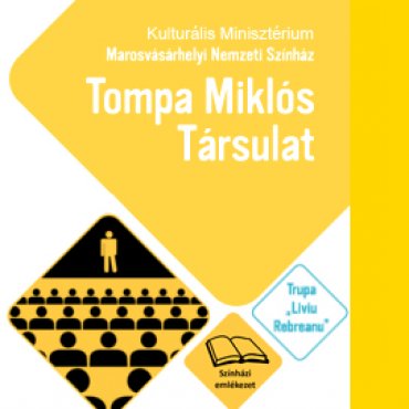 Marosvásárhelyi Nemzeti Színház Tompa Miklós Társulat